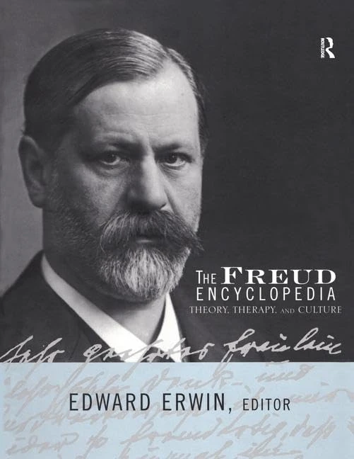 The Freud Encyclopedia: Theory, Therapy, and Culture