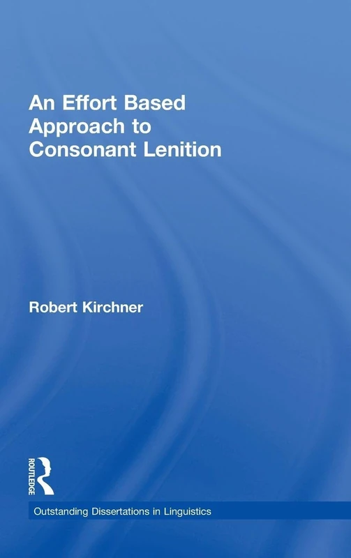 Routledge - An Effort Based Approach to Consonant Lenition