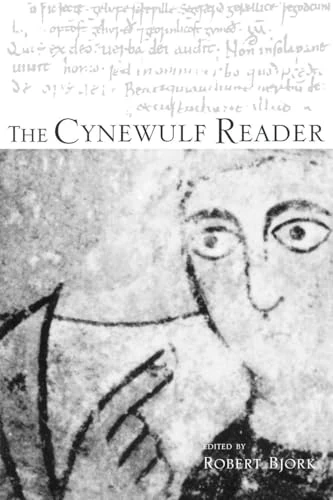 The Cynewulf Reader: 4 (Basic Readings in Anglo-Saxon England)
