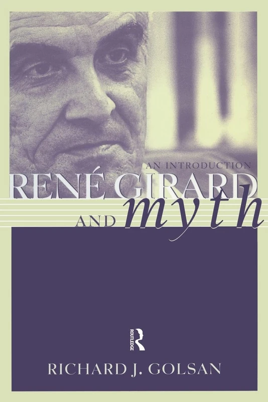 Rene Girard and Myth: An Introduction (Theorists of Myth) - Image 1