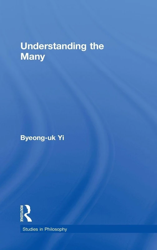 Understanding the Many (Studies in Philosophy) - Image 1