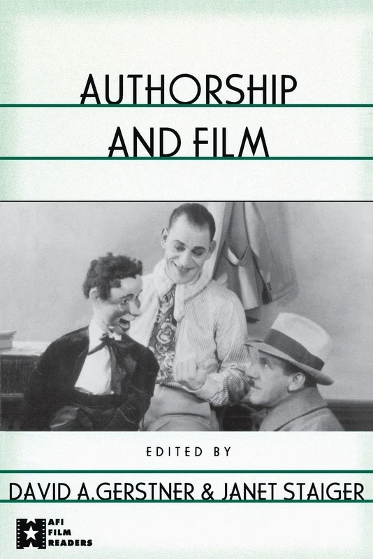 Authorship and Film (AFI Film Readers)