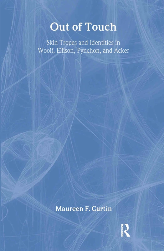 Out of Touch: Skin Tropes and Identities - Routledge Book