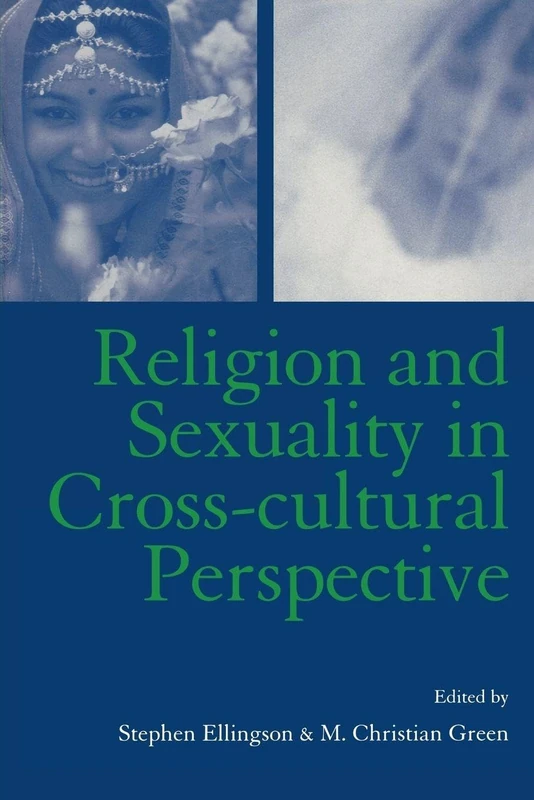 Religion and Sexuality in Cross-Cultural Perspective
