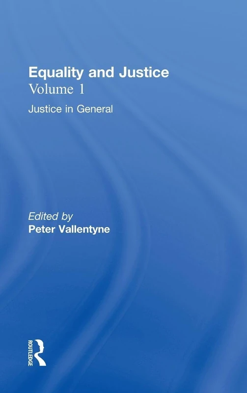 Routledge Justice in General: Equality and Justice: 1 Book