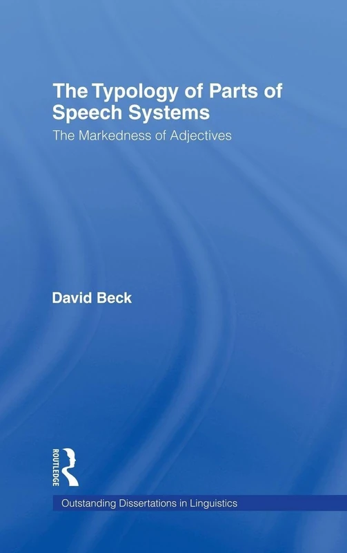 Routledge - The Typology of Parts of Speech Systems Book