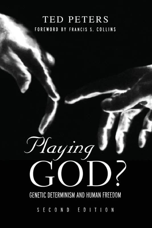 Playing God?: Genetic Determinism and Human Freedon