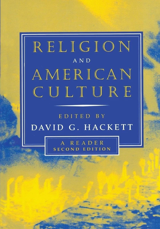 Religion and American Culture: A Reader