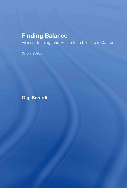 Routledge Finding Balance: Fitness and Health in Dance Book - Image 1