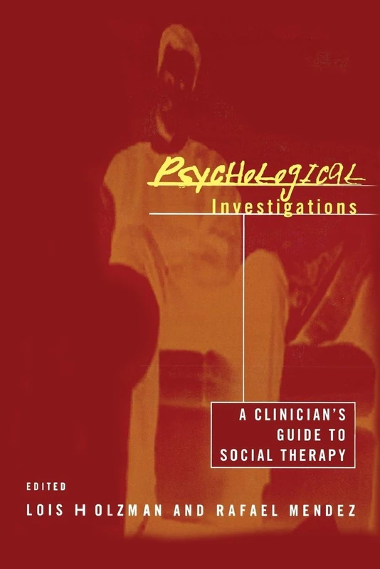 Psychological Investigations: A Clinician's Guide to Social Therapy - Image 1