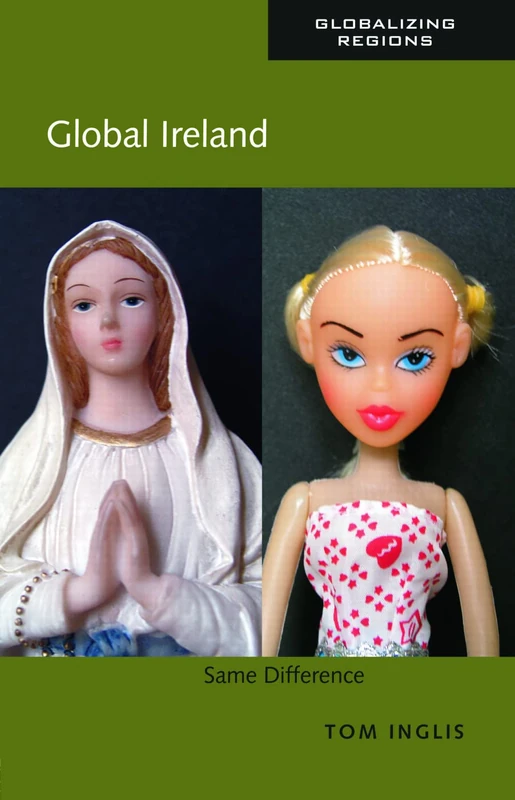 Global Ireland: Same Difference : Same Difference (Globalizing Regions) - Image 1