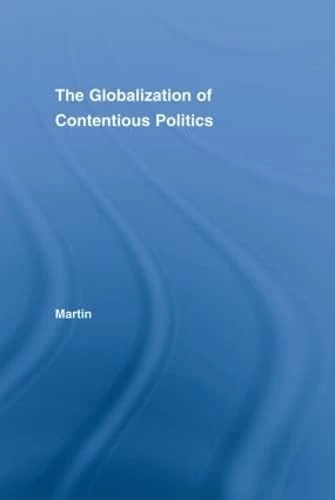 The Globalization of Contentious Politics: The Amazonian Indigenous Rights Movement (Indigenous Peoples and Politics)