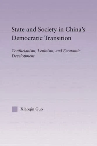 Routledge State and Society in China's Democratic Transition