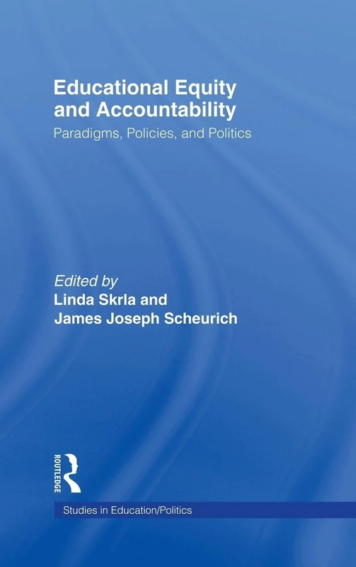 Routledge Educational Equity and Accountability Book