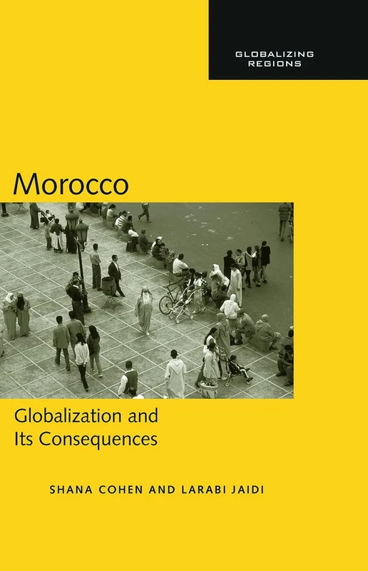 Morocco: Globalization and Its Consequences (Global Realities)