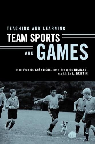 Teaching and Learning Team Sports and Games