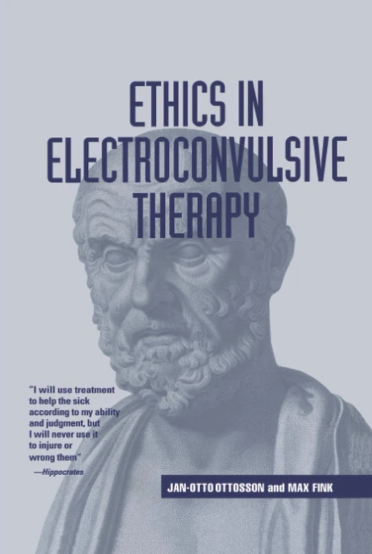 Ethics in Electroconvulsive Therapy