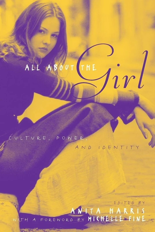 All About the Girl: Culture, Power, and Identity
