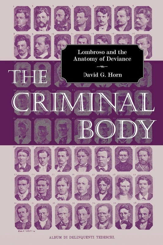 The Criminal Body: Lombroso and the Anatomy of Deviance - Image 1