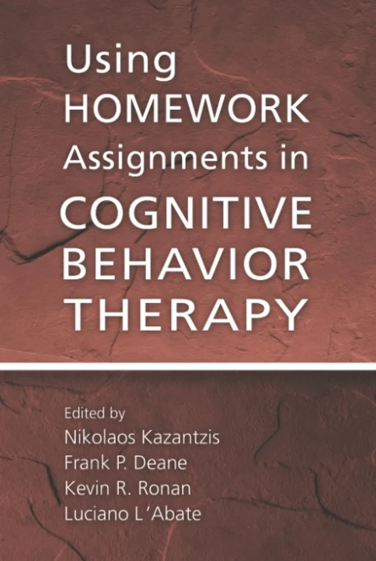 Using Homework Assignments in Cognitive Behavior Therapy