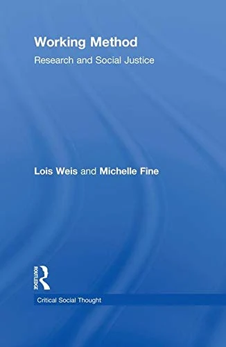 Routledge Working Method: Research and Social Justice Book