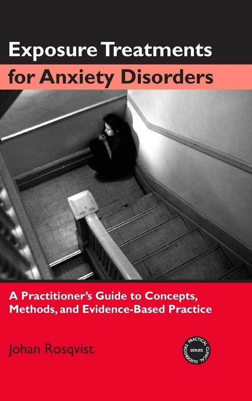 Routledge Exposure Treatments for Anxiety Disorders Guidebook
