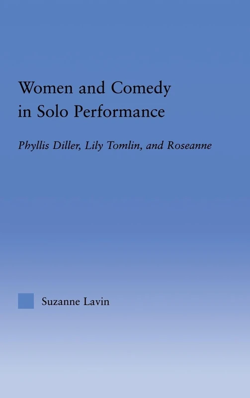 Routledge Women and Comedy in Solo Performance Book