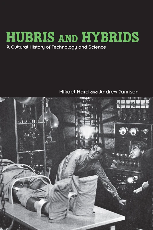 Routledge - Hubris and Hybrids: A Cultural History of Technology - Image 1