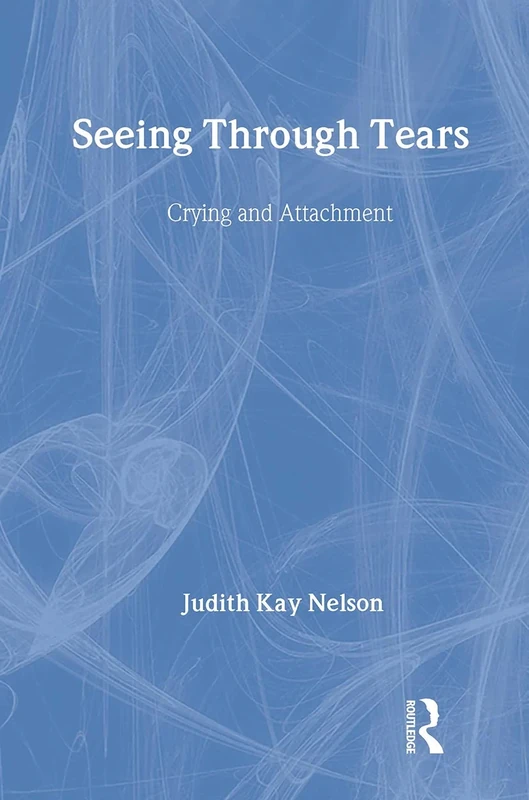 Seeing Through Tears: Crying and Attachment - Image 1