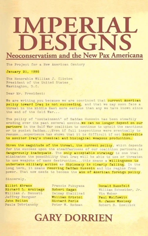Imperial Designs: Neoconservatism and the New Pax Americana
