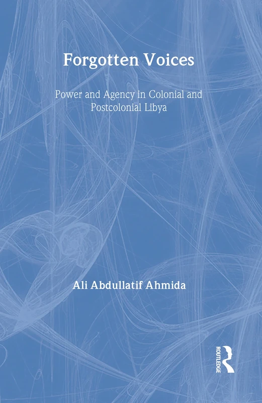 Routledge - Forgotten Voices: Colonial and Postcolonial Libya