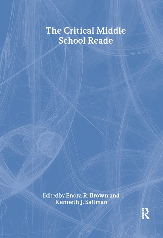 Routledge - The Critical Middle School Reader - Education Book - Image 1