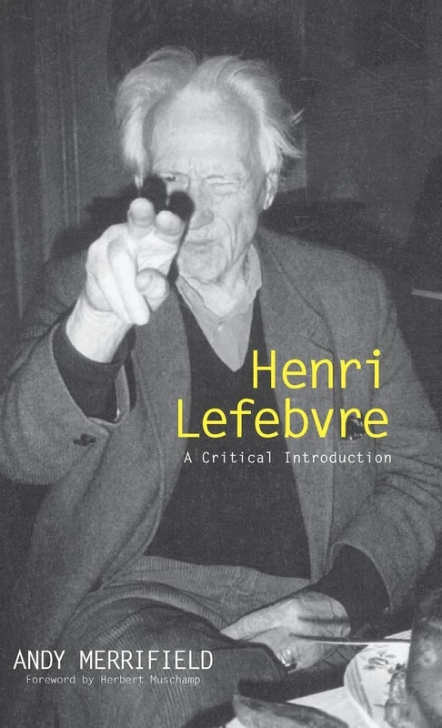 Henri Lefebvre: A Critical Introduction