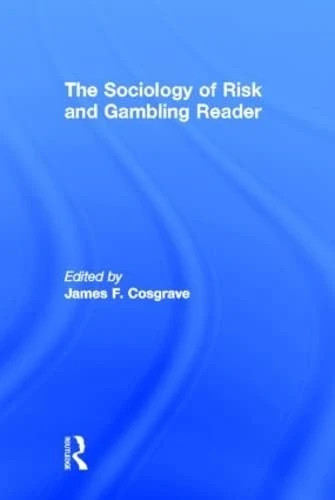 Routledge - The Sociology of Risk and Gambling Reader - Image 1