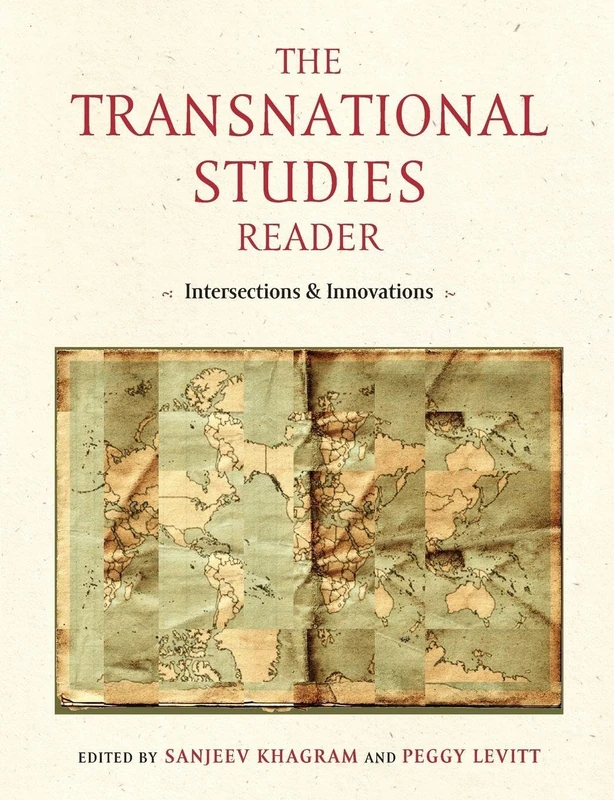The Transnational Studies Reader: Intersections and Innovations