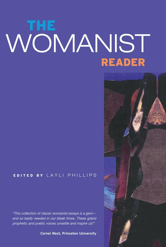 The Womanist Reader: The First Quarter Century of Womanist Thought