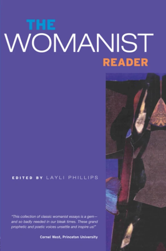 The Womanist Reader: The First Quarter Century of Womanist Thought