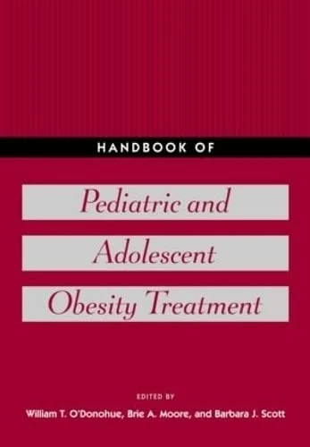 Routledge Handbook of Pediatric and Adolescent Obesity Treatment