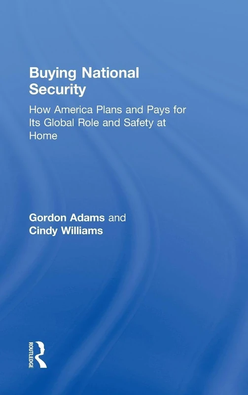 Routledge - Buying National Security Book on US Policy - Image 1