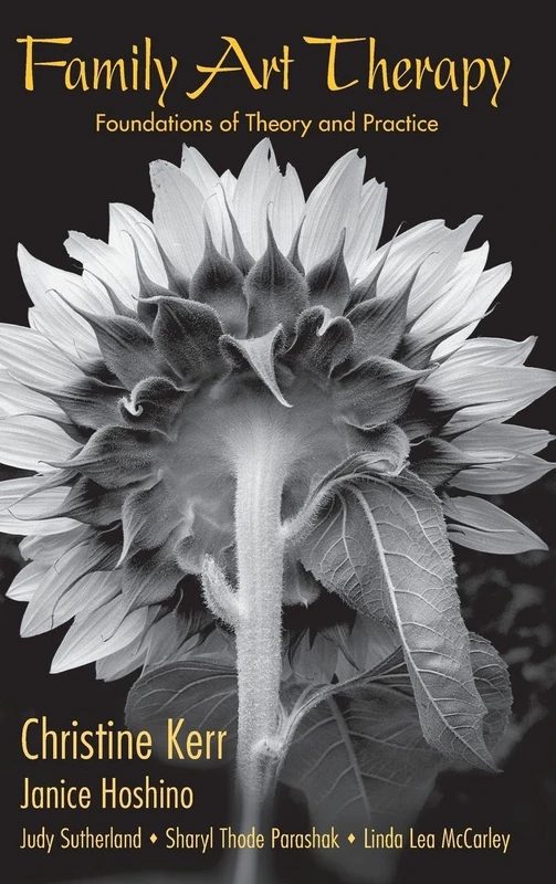 Routledge Family Art Therapy: Foundations of Theory and Practice