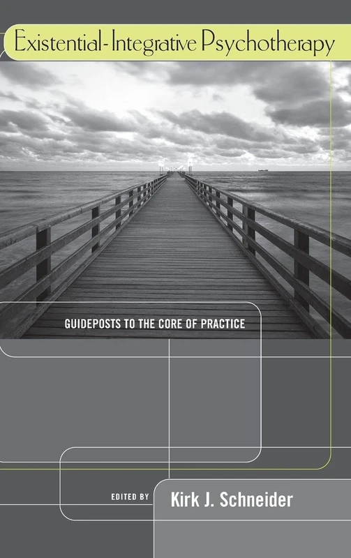 Routledge Existential-Integrative Psychotherapy Guidebook