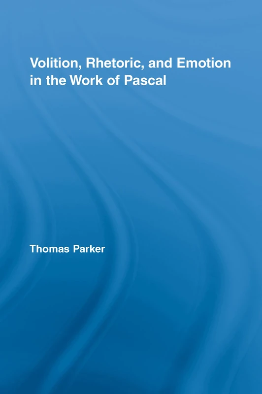 Routledge - Volition, Rhetoric, and Emotion in Pascal - Image 1