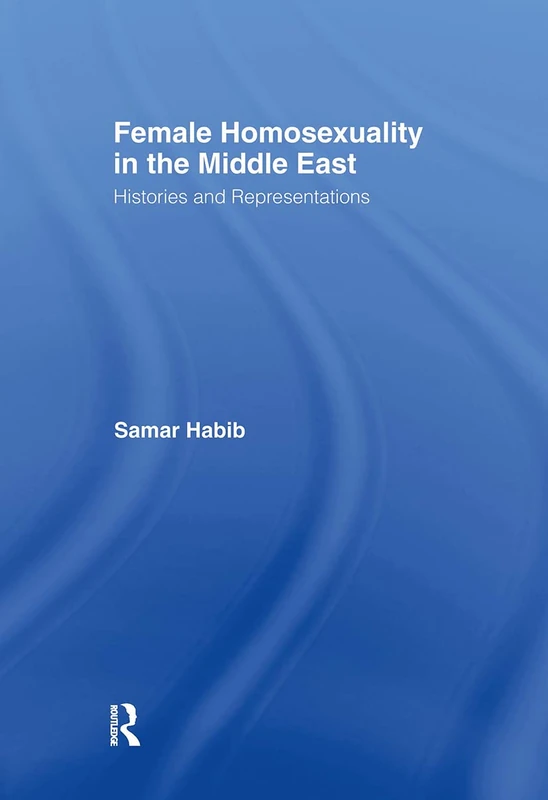 Routledge Female Homosexuality in the Middle East - History Book - Image 1
