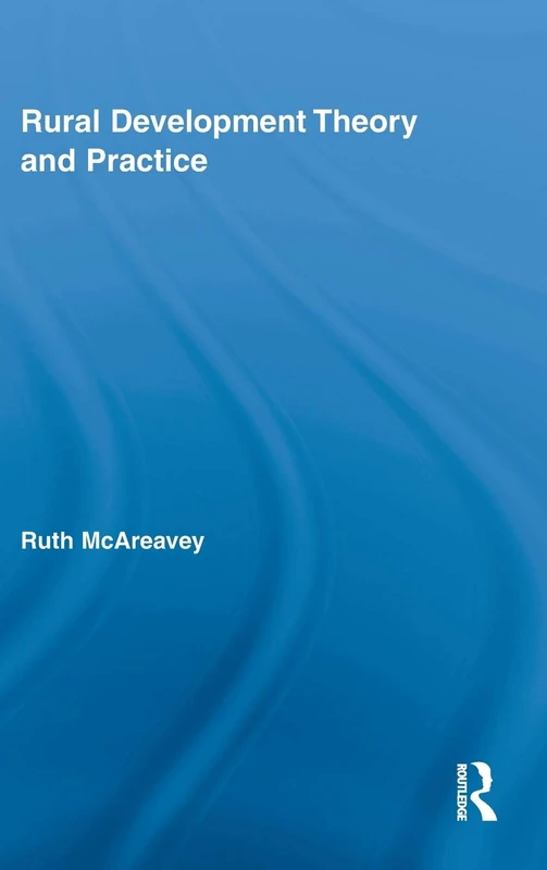 Routledge Rural Development Theory and Practice: 19 Book