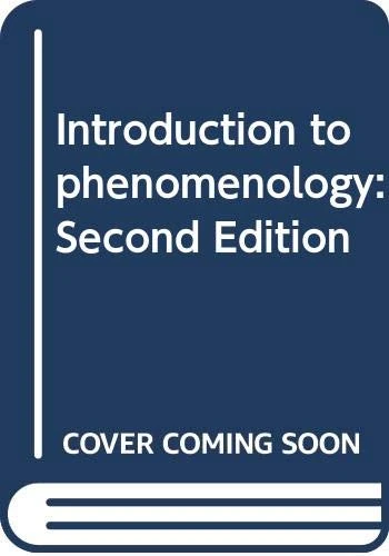 Introduction to phenomenology: Second Edition