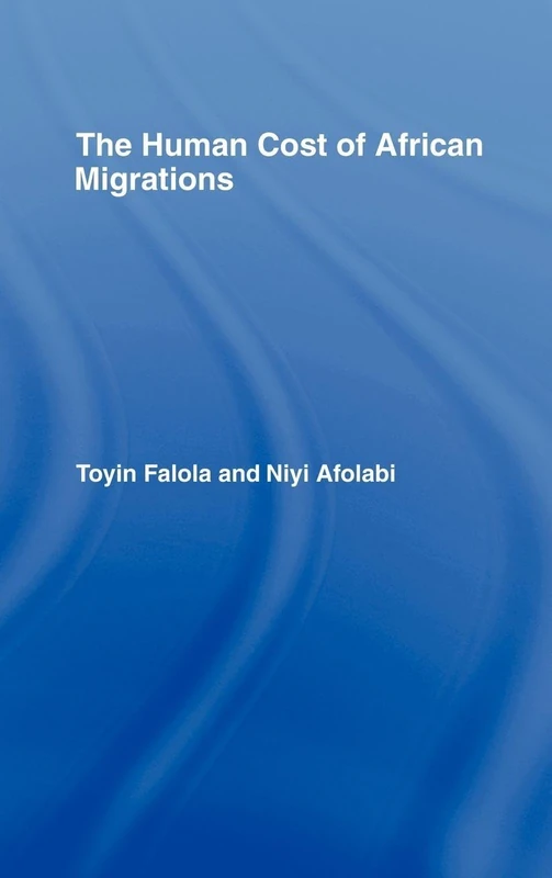Routledge - The Human Cost of African Migrations Book