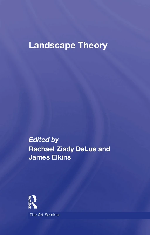 Landscape Theory: 06 (The Art Seminar)