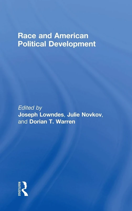 Race and American Political Development