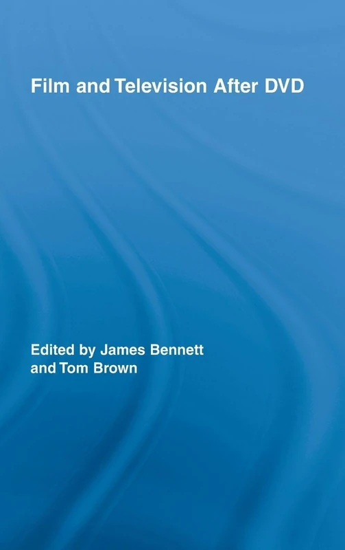 Film and Television After DVD: 15 (Routledge Research in Cultural and Media Studies)