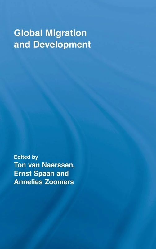 Routledge Global Migration and Development: 15 Studies